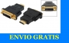 CONECTOR / ADAPTADOR/ CONVERSOR DVI HEMBRA A HDMI